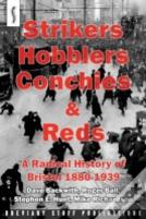 Strikers, Hobblers, Conchies & Reds