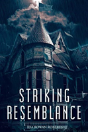 Striking Resemblance - Preview