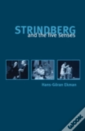 Strindberg And The Five Senses