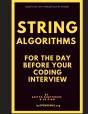 String Algorithms For The Day Before Your Coding Interview - Preview