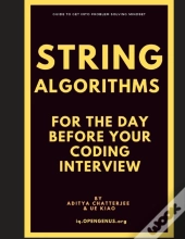 String Algorithms For The Day Before Your Coding Interview