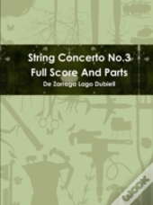 String Concerto No.3 Full Score And Parts