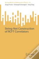 String-Net Construction Of Rcft Correlators