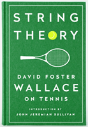 String Theory: David Foster Wallace On Tennis - Preview
