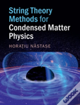 String Theory Methods For Condensed Matter Physics