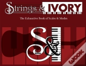 Strings And Ivory: The Exhaustive Book O