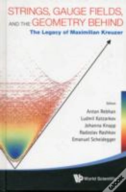 Capa do artigo Strings, Gauge Fields, And The Geometry Behind: The Legacy Of Maximilian Kreuzer