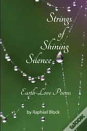 Strings Of Shining Silence