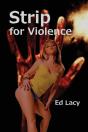 Strip For Violence - Preview