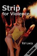 Strip For Violence
