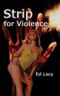 Strip For Violence - Preview
