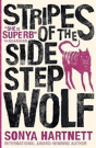 Stripes Of The Sidestep Wolf - Preview