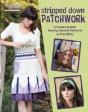 Stripped Down Patchwork - Preview