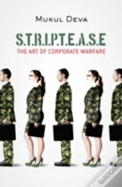 Capa do artigo S.T.R.I.P.T.E.A.S.E : The Art Of Corporate Warfare
