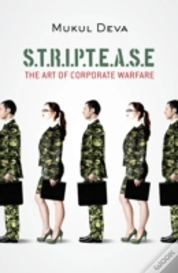 Capa do artigo S.T.R.I.P.T.E.A.S.E : The Art Of Corporate Warfare