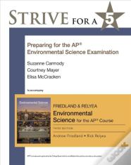 Strive For A 5: Preparing For The Apâ® Environmental Science Exam