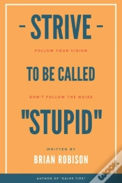Capa do artigo Strive To Be Called Stupid