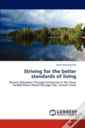 Striving For The Better Standards Of Liv