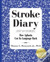 Stroke Diary, Just So Stories