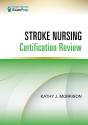 Stroke Nursing Certification Review - Preview