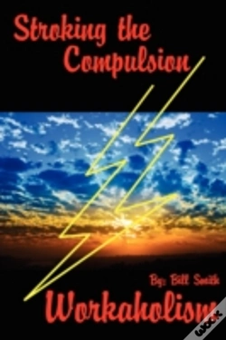 Capa do artigo Stroking The Compulsion: Workaholism