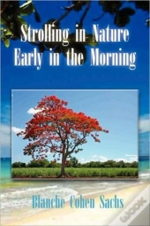 Strolling In Nature Early In The Morning