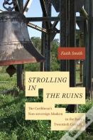 Strolling In The Ruins