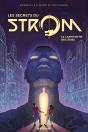 Strom - Saison 2 ; Les Secrets Du Strom Tome 1 : Le Labyrinthe Des Âmes - Preview