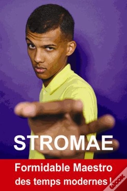 Capa do artigo Stromae ; Formidable Maestro Des Temps Modernes !