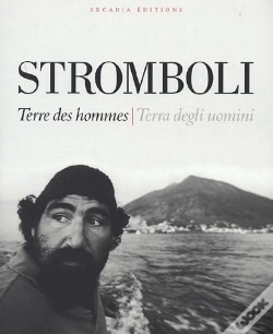 Capa do artigo Stromboli, Terre Des Hommes ; Terra Degli Uomini