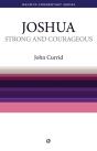 Strong And Courageous - Joshua : Joshua Simply Explained - Preview