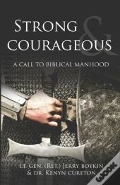 Strong And Courageous