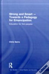 Strong And Smart - Towards A Pedagogy For Emancipation