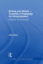 Strong And Smart - Towards A Pedagogy For Emancipation - Preview
