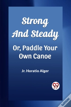 Capa do artigo Strong And Steadyor, Paddle Your Own Canoe (Edition2023)
