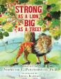 Strong As A Lion, Big As A Tree! - Preview