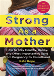Strong As A Mother
