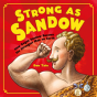 Strong As Sandow - Preview