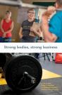 Strong Bodies, Strong Business - Preview