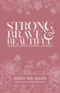 Strong, Brave, And Beautiful - Preview
