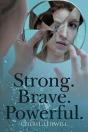 Strong. Brave. Powerful. - Preview