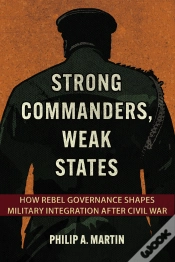 Capa do artigo Strong Commanders, Weak States