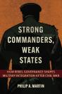 Strong Commanders, Weak States - Preview