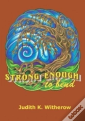 Capa do artigo Strong Enough To Bend