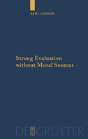 Strong Evaluation Without Moral Sources - Preview