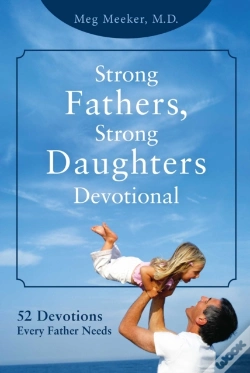 Capa do artigo Strong Fathers, Strong Daughters Devotional