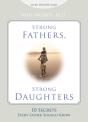 Strong Fathers, Strong Daughters - Preview