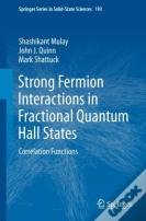 Strong Fermion Interactions In Fractional Quantum Hall States