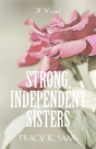 Strong, Independent Sisters - Preview