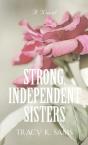 Strong, Independent Sisters - Preview
